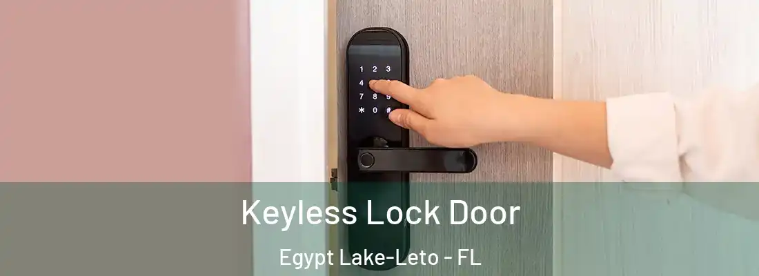  Keyless Lock Door Egypt Lake-Leto - FL