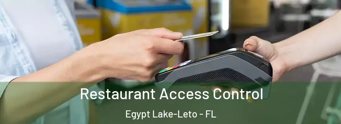  Restaurant Access Control Egypt Lake-Leto - FL