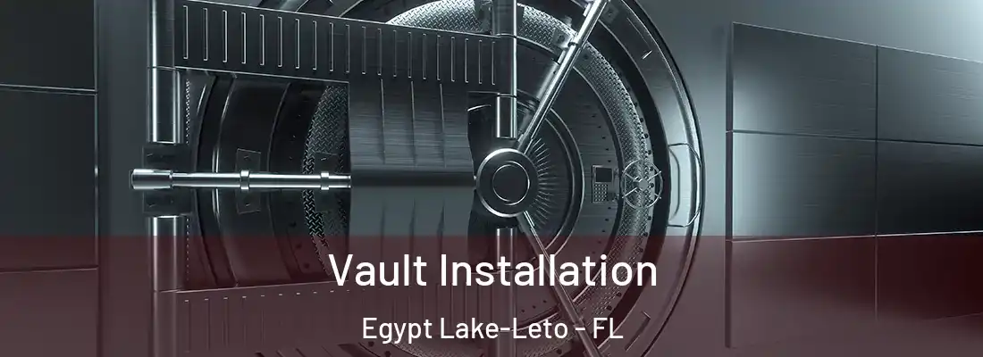  Vault Installation Egypt Lake-Leto - FL